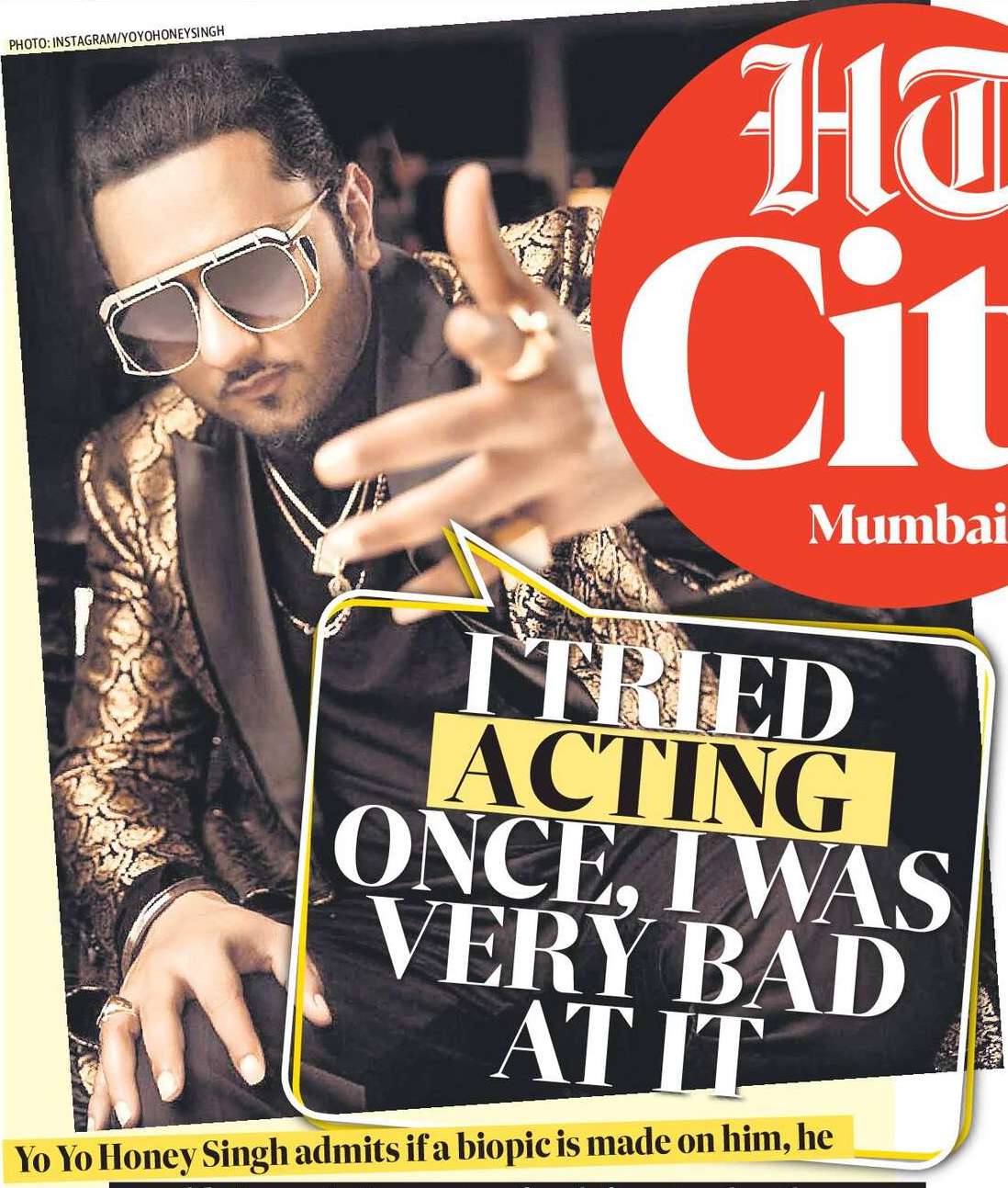 I TRIED
ACTING
ONCE, I WAS
VERY BAD
AT IT