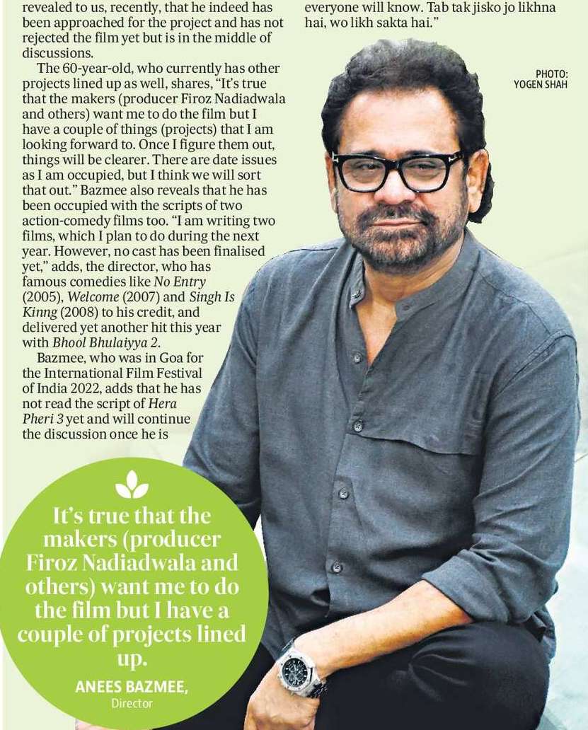Still figuring: Anees Bazmee rubbishes rumours of him not directing Hera Pheri 3
