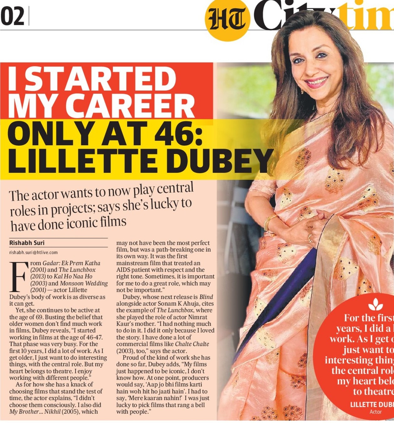 I STARTED
MY CAREER
ONLY AT 46:
LILLETTE DUBEY