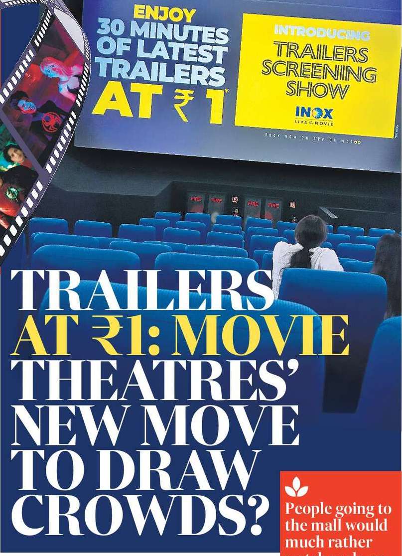 TRAILERS AT ₹1: MOVIE THEATRES’ NEW MOVE TO DRAW CROWDS?