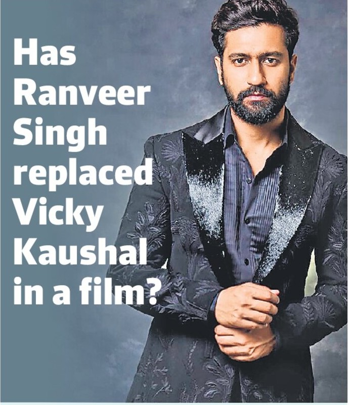 Has Ranveer Singh replaced Vicky Kaushal in a film? 
