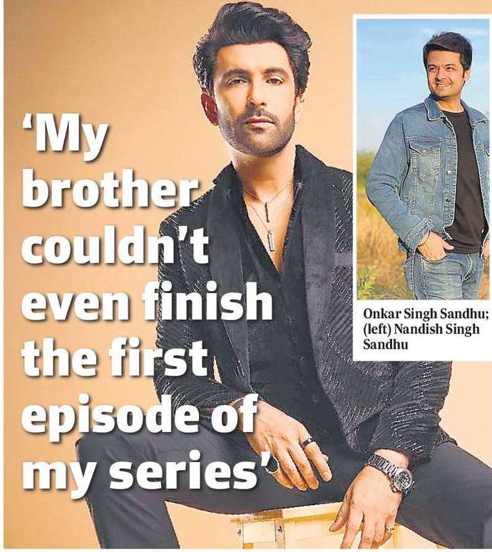 ‘My brother couldn’t even finish the first episode of my series’