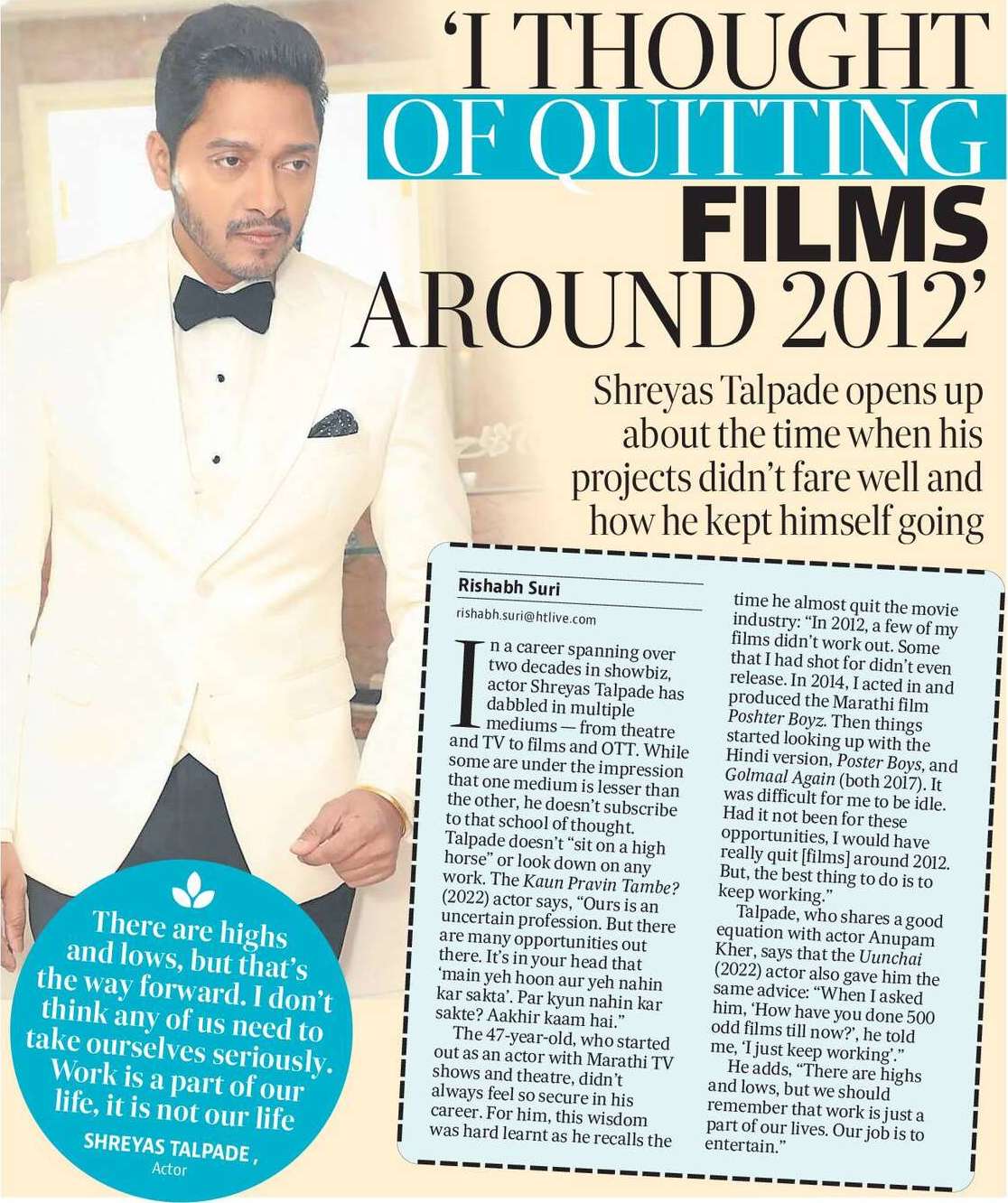 ‘I THOUGHT
OF QUITTING
FILMS
AROUND 2012’