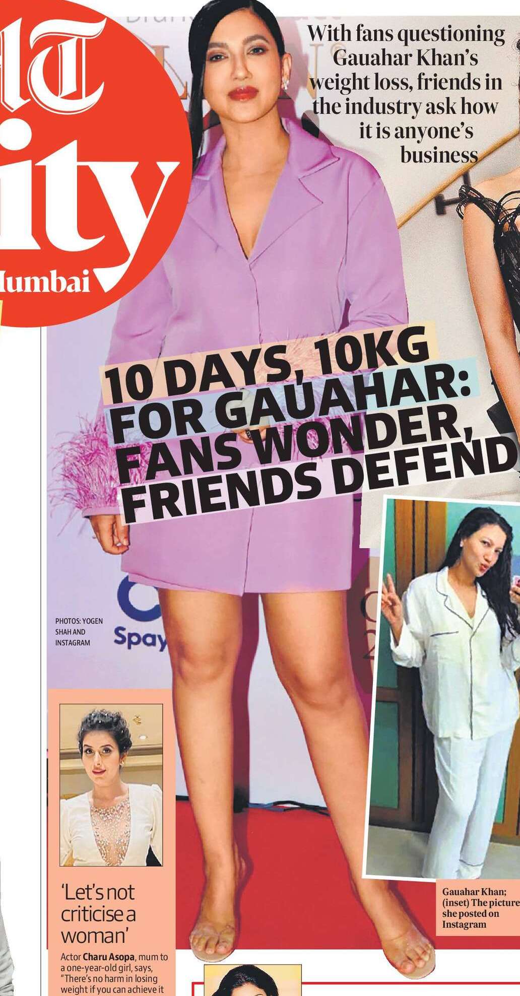10 DAYS, 10KG
FOR GAUAHAR:
FANS WONDER,
FRIENDS DEFEND