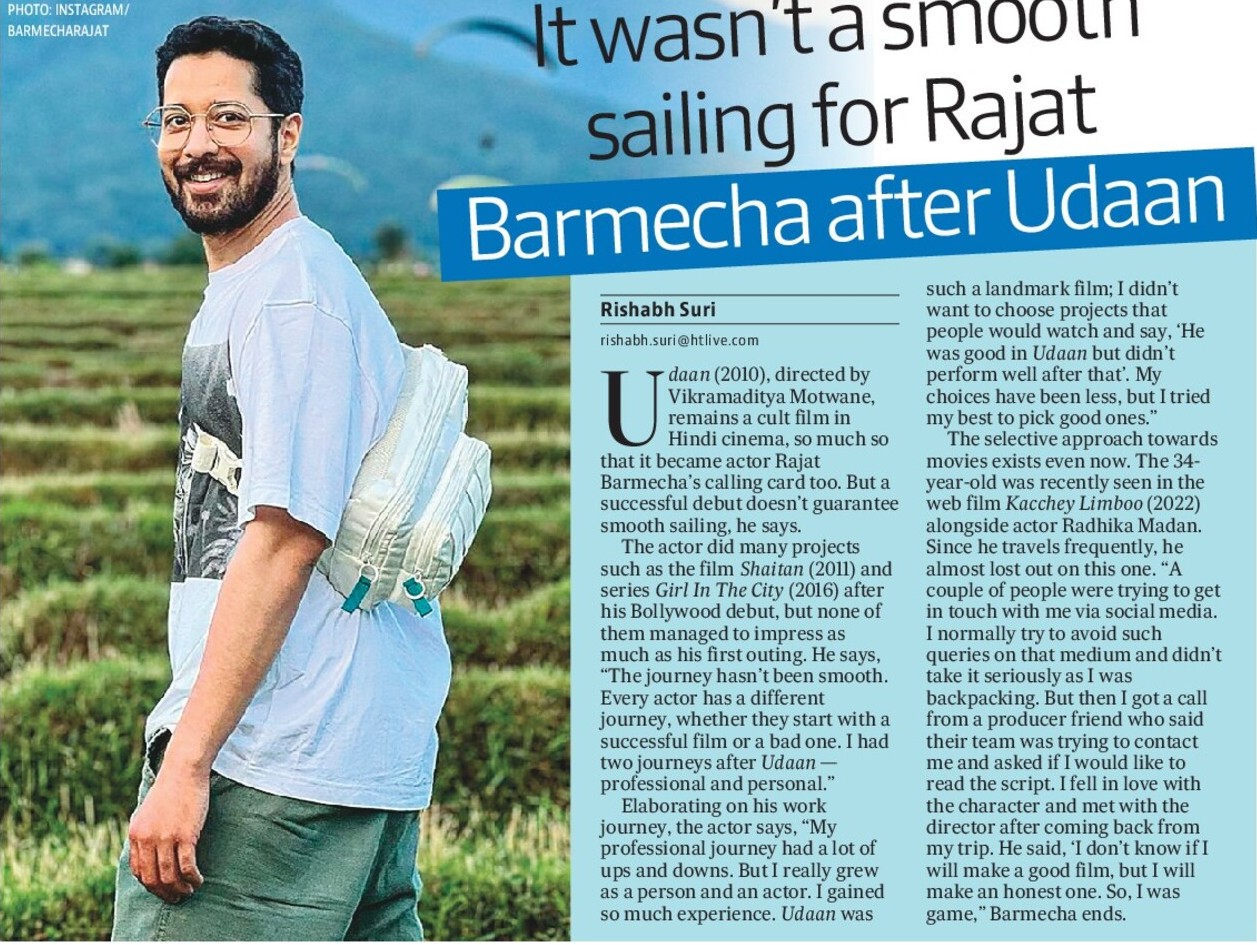 It wasn’t a smooth sailing for Rajat Barmecha after Udaan
