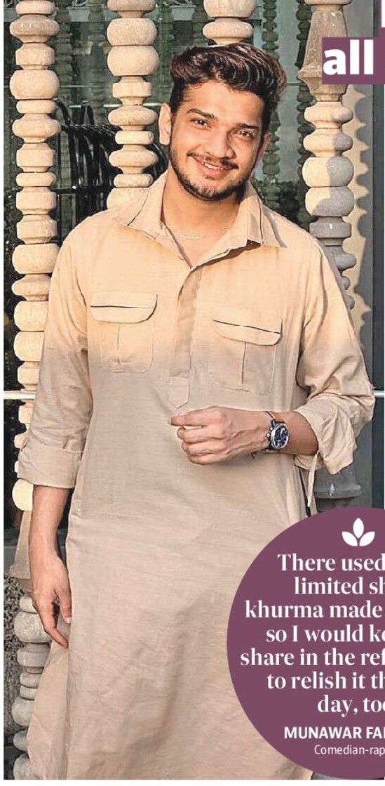 Eid-ul-Adha is all about biryani, sheer khurma for Munawar