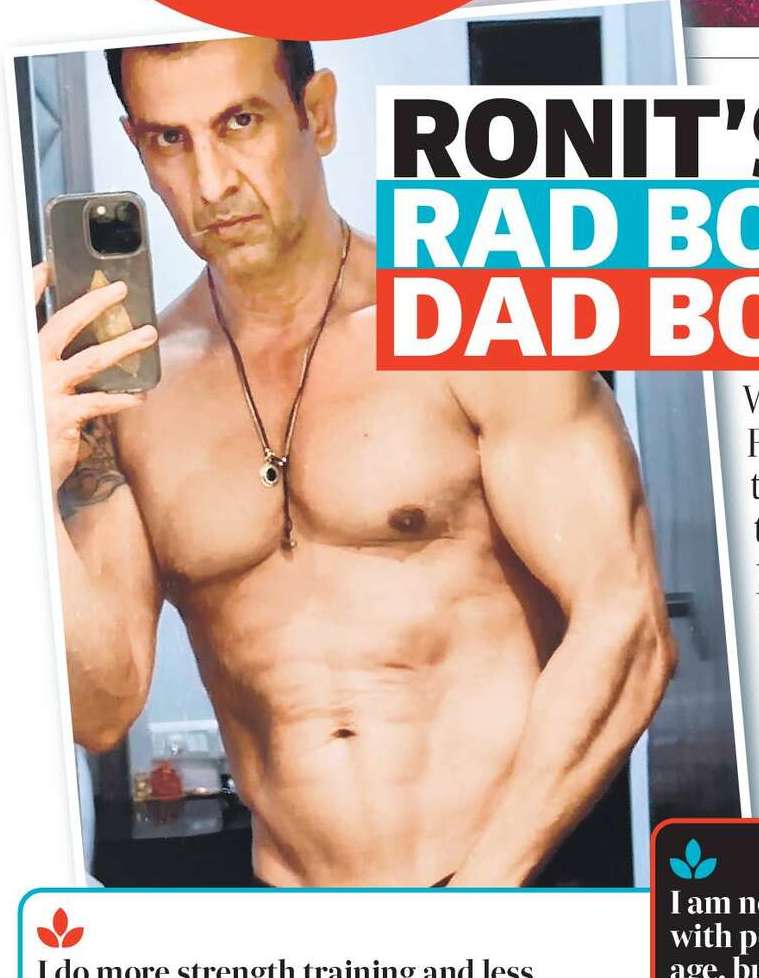 RONIT’S GOT A
RAD BOD, NOT
DAD BOD, AT 57!