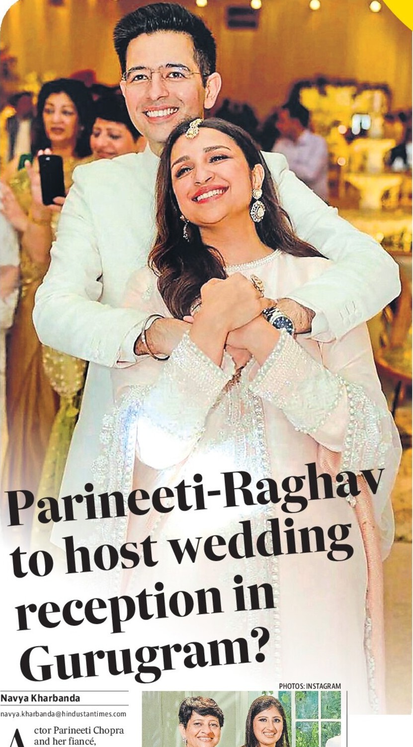 Parineeti-Raghav to host wedding reception in Gurugram?
