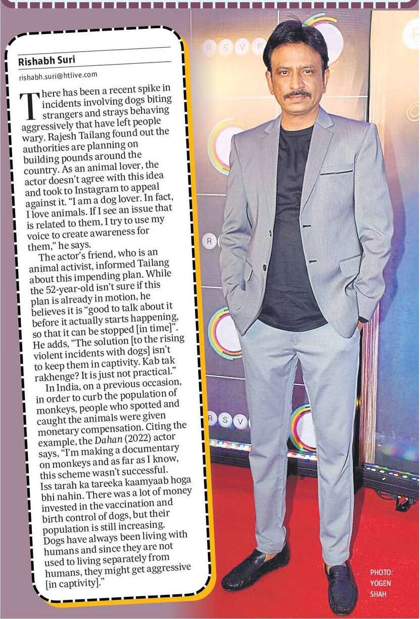 Rajesh Tailang doesn’t support dog pounds