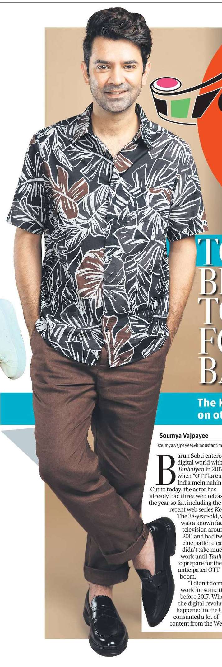 TOOK A
BREAK
TO PREP
FOR OTT:
BARUN