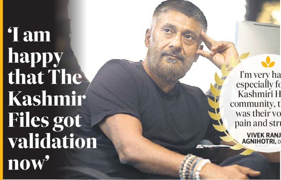 ‘I am happy that The Kashmir Files got validation now’