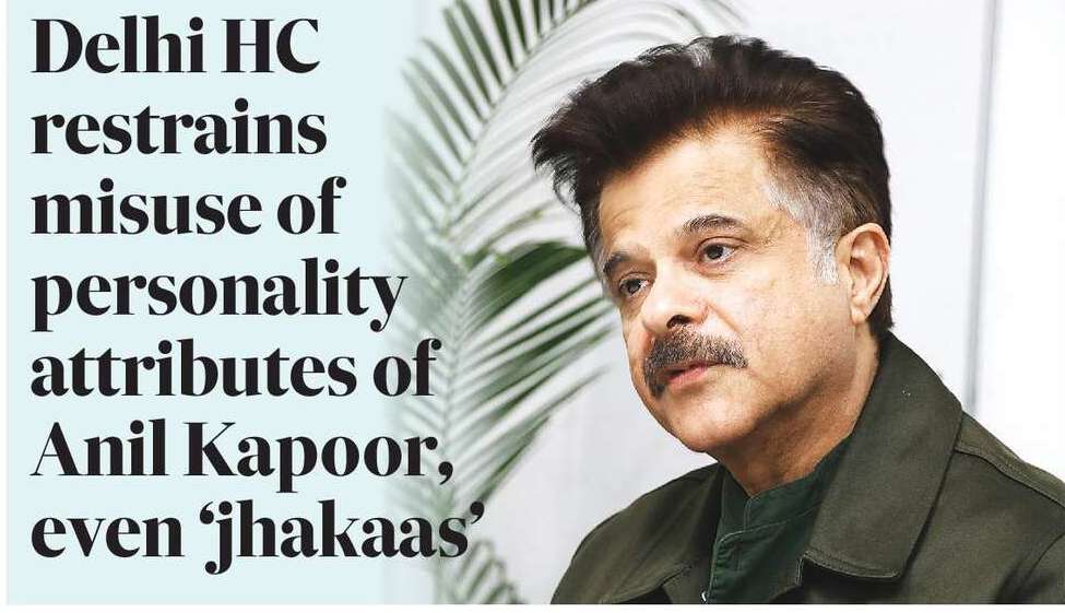 Delhi HC restrains misuse of personality attributes of Anil Kapoor, even ‘jhakaas’