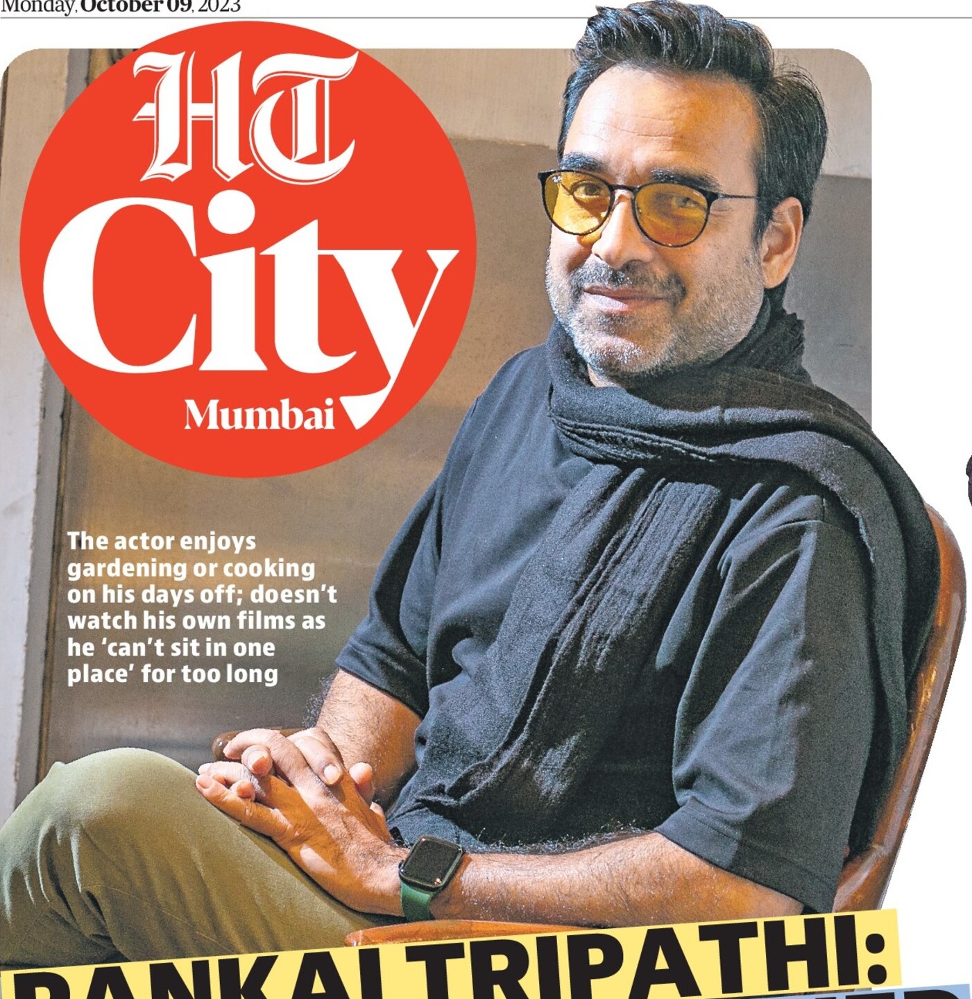 PANKAJ TRIPATHI: I’VE ONLY WATCHED 50 FILMS IN MY LIFE