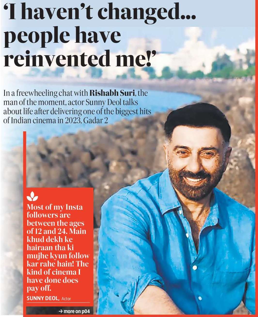 ‘I haven’t changed... people have reinvented me!’ ‘I haven’t changed... people have reinvented me!’