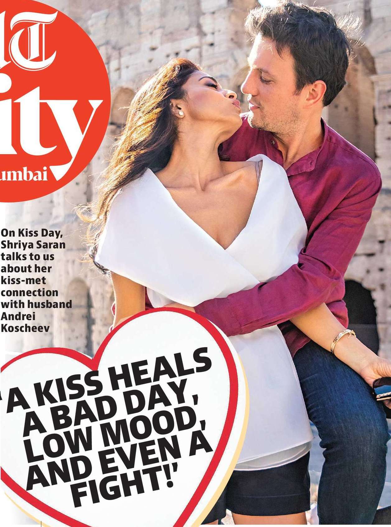 ‘A KISS HEALS
A BAD DAY,
LOW MOOD,
AND EVEN A
FIGHT!’