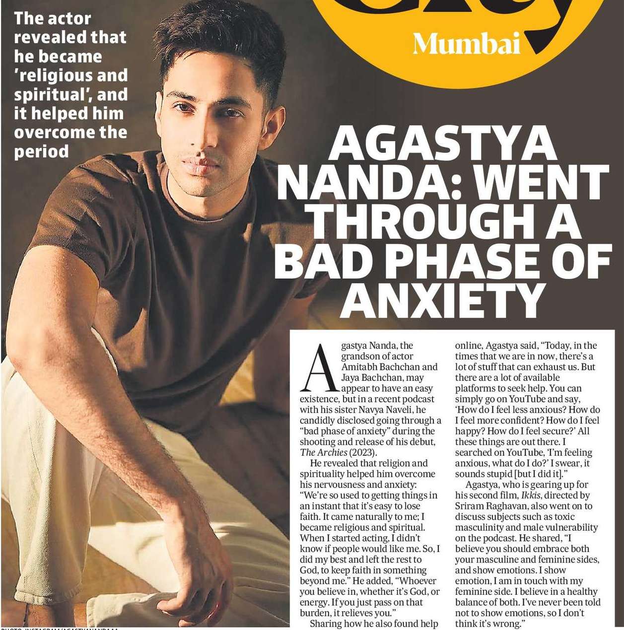 AGASTYA
NANDA: WENT
THROUGH A
BAD PHASE OF
ANXIETY