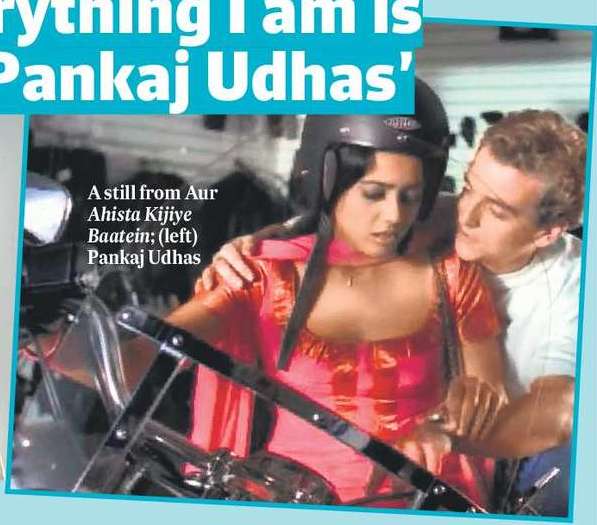 ‘Today, everything I am is because of Pankaj Udhas’