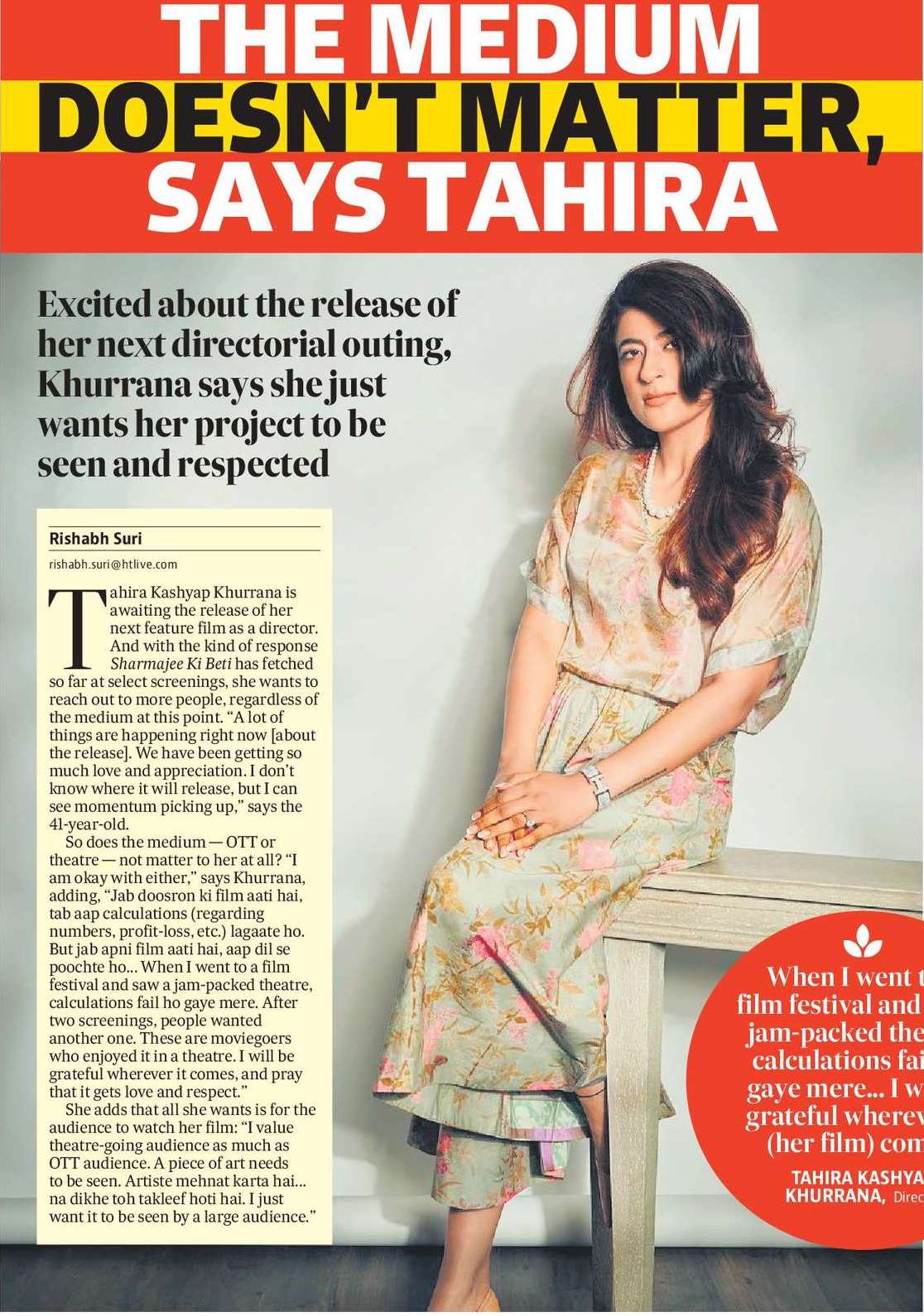 The medium doesn’t matter, says Tahira