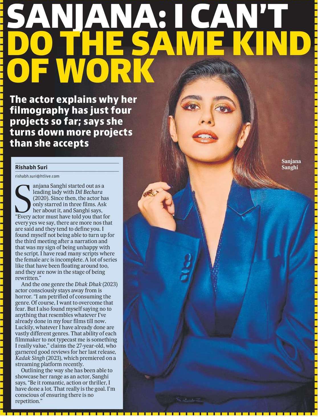 SANJANA: I CAN’T
DO THE SAME KIND
OF WORK SANJANA: I CAN’T
DO THE SAME KIND
OF WORK