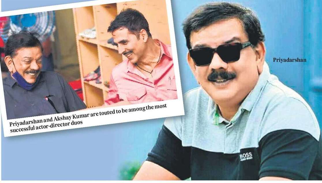 PRIYADARSHAN:
I AM STARTING
A HORROR FANTASY
FILM WITH AKSHAY