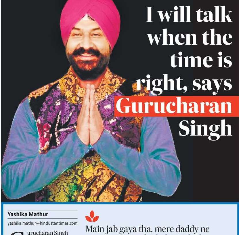 I will talk when the time is right, says Gurucharan Singh