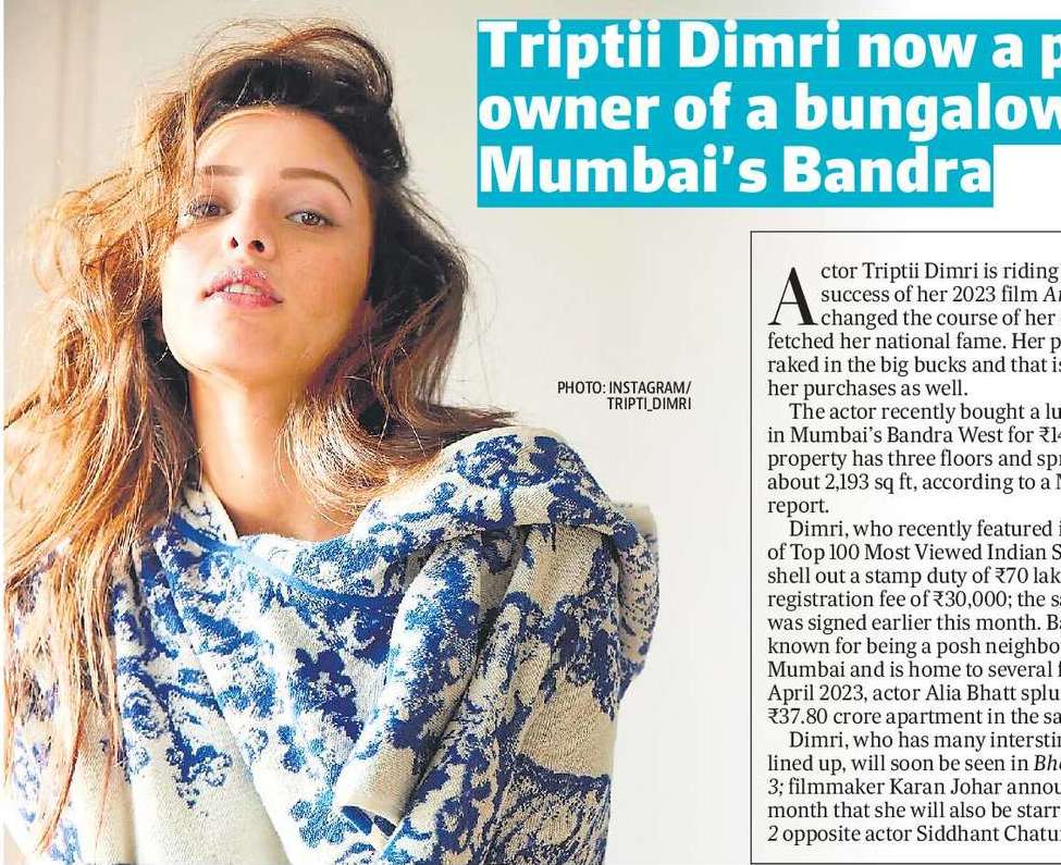 Triptii Dimri now a proud owner of a bungalow in Mumbai’s Bandra Triptii Dimri now a proud owner of a bungalow in Mumbai’s Bandra