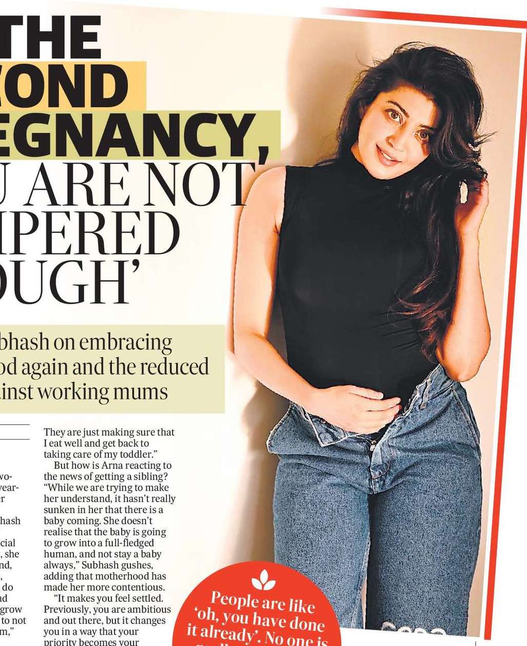 ‘IN THE
SECOND
PREGNANCY,
YOU ARE NOT
PAMPERED
ENOUGH’