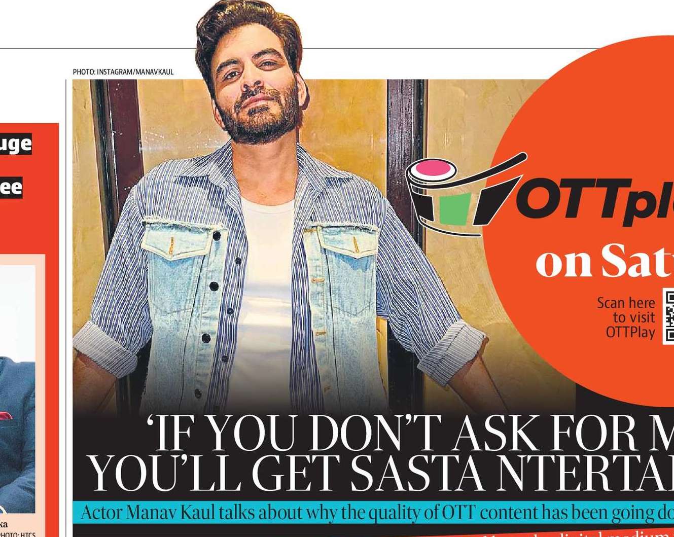 ‘IF YOU DON’T ASK
FOR MORE, YOU’LL
GET SASTA
ENTERTAINMENT’ ‘IF YOU DON’T ASK
FOR MORE, YOU’LL
GET SASTA
ENTERTAINMENT’