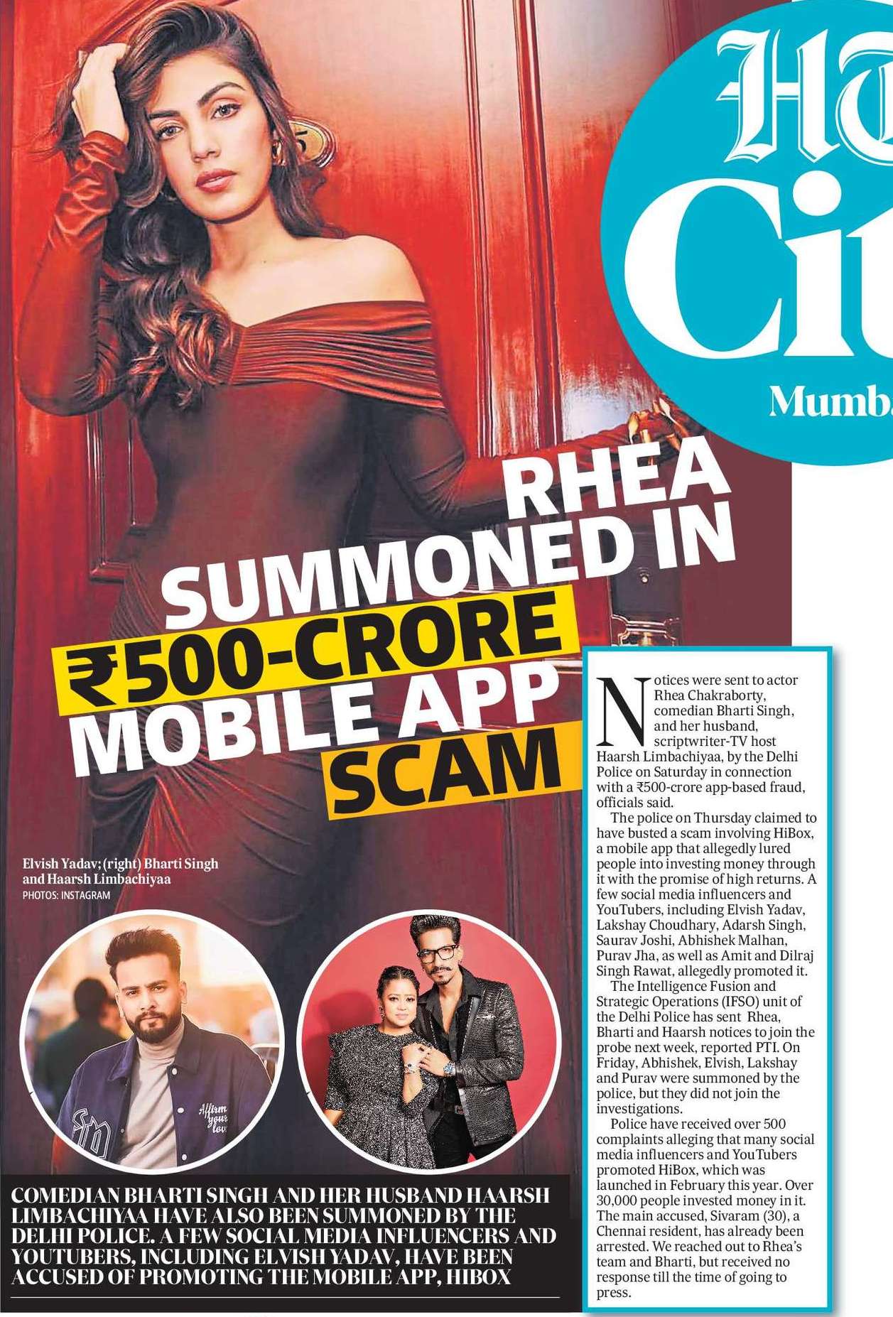 RHEA
SUMMONED IN
₹500-CRORE
MOBILE APP
SCAM