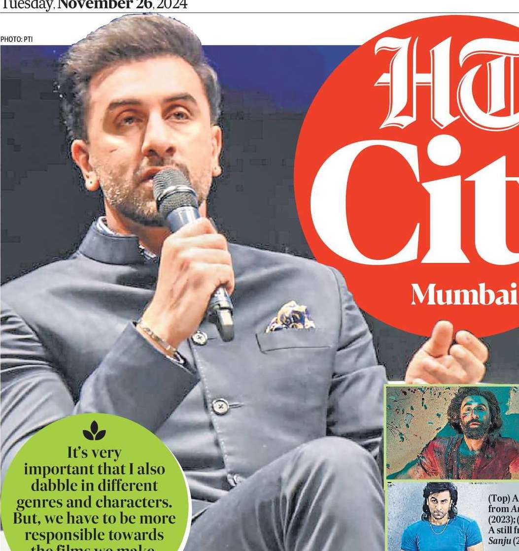 WE HAVE TO BE MORE
RESPONSIBLE: RANBIR
ON ANIMAL, SANJU