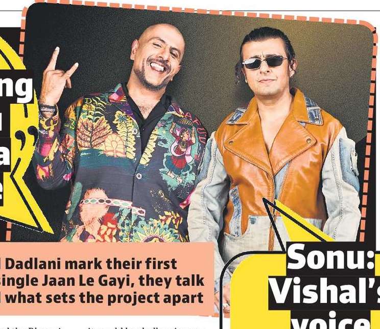 Vishal:  Knew singing with Sonu  would be a challenge 
