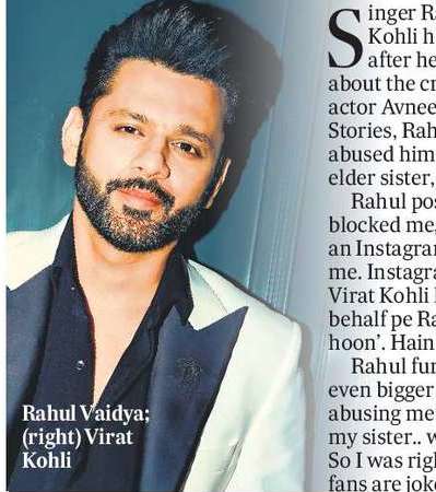 Virat blocked me after Avneet Kaur joke, his fans abusing my family: Rahul Vaidya