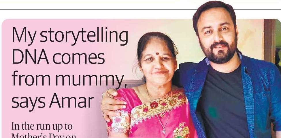 My storytelling DNA comes from mummy, says Amar My storytelling DNA comes from mummy, says Amar
