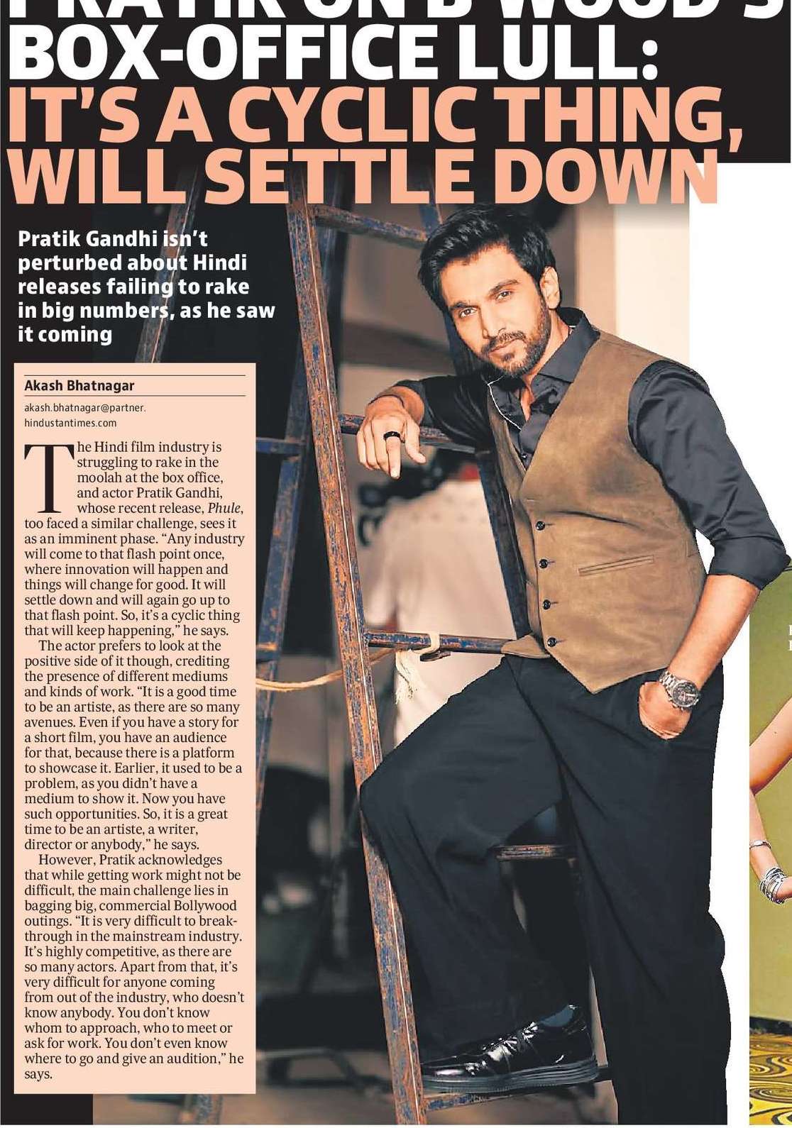 PRATIK ON B’WOOD’S
BOX-OFFICE LULL:
IT’S A CYCLIC THING,
WILL SETTLE DOWN PRATIK ON B’WOOD’S
BOX-OFFICE LULL:
IT’S A CYCLIC THING,
WILL SETTLE DOWN