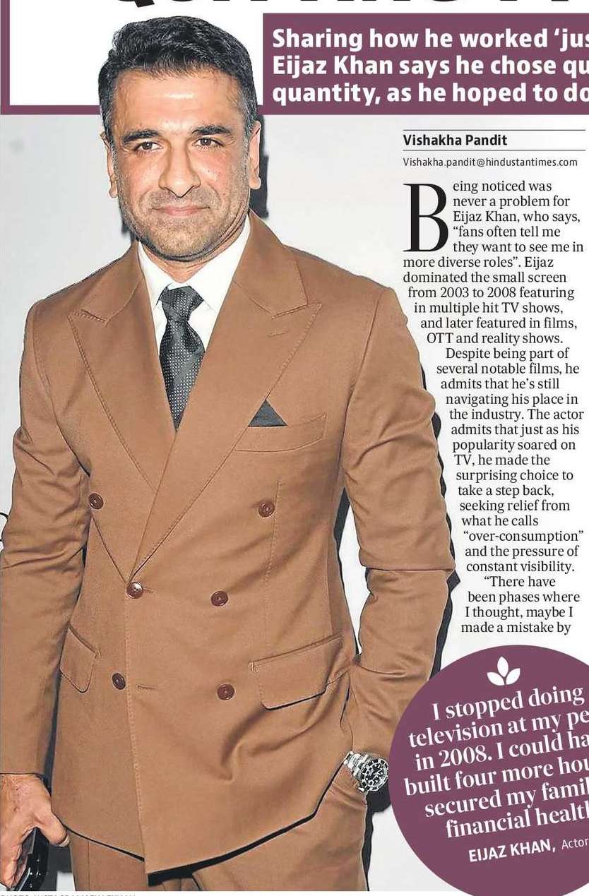 I MIGHT HAVE
MADE A MISTAKE:
EIJAZ KHAN ON
QUITTING TV