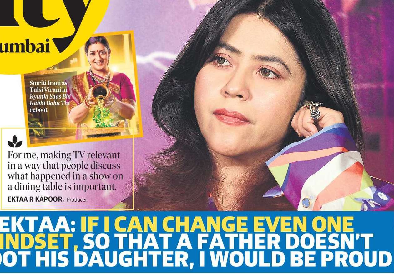 EKTAA: IF I CAN CHANGE
EVEN ONE MINDSET, SO
THAT A FATHER DOESN’T
SHOOT HIS DAUGHTER,
I WOULD BE PROUD