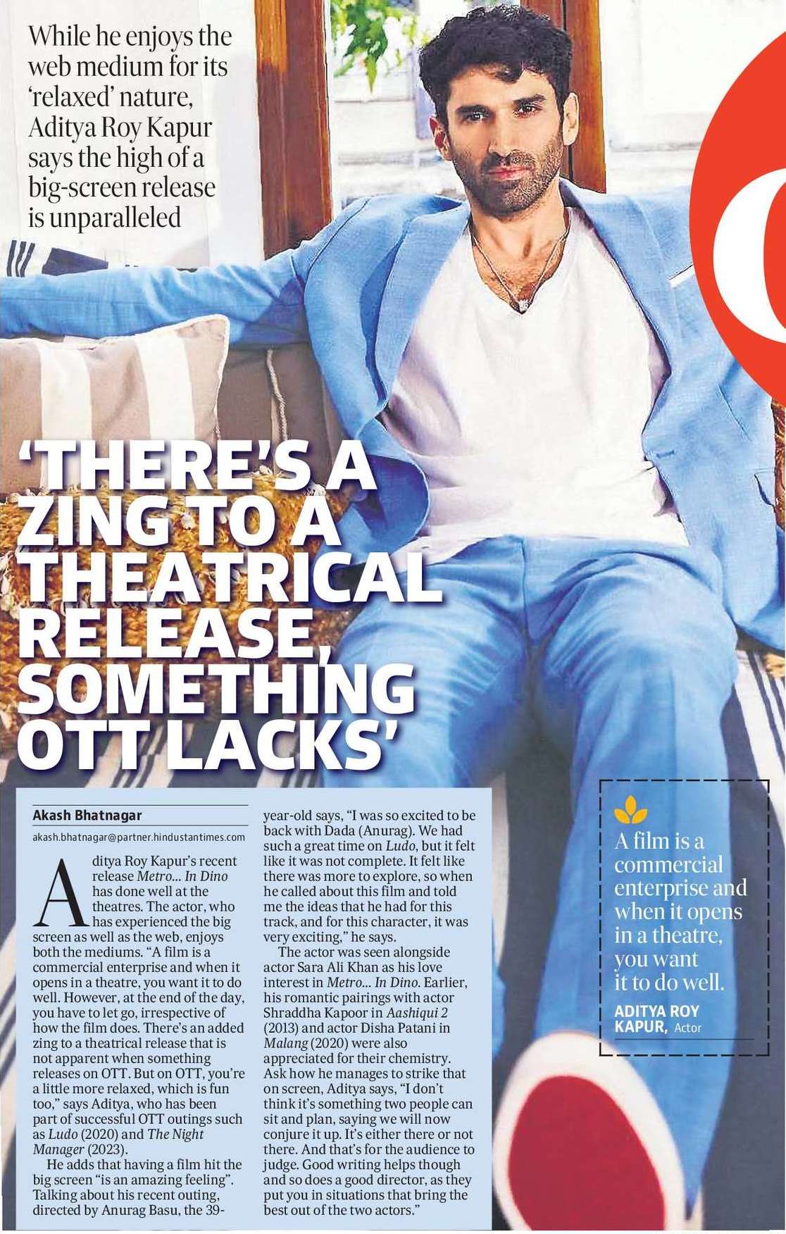 ‘THERE’S A
ZING TO A
THEATRICAL
RELEASE,
SOMETHING
OTT LACKS’