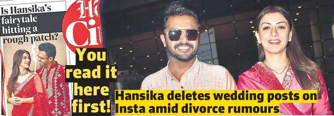 Hansika deletes wedding posts on Insta amid divorce rumours